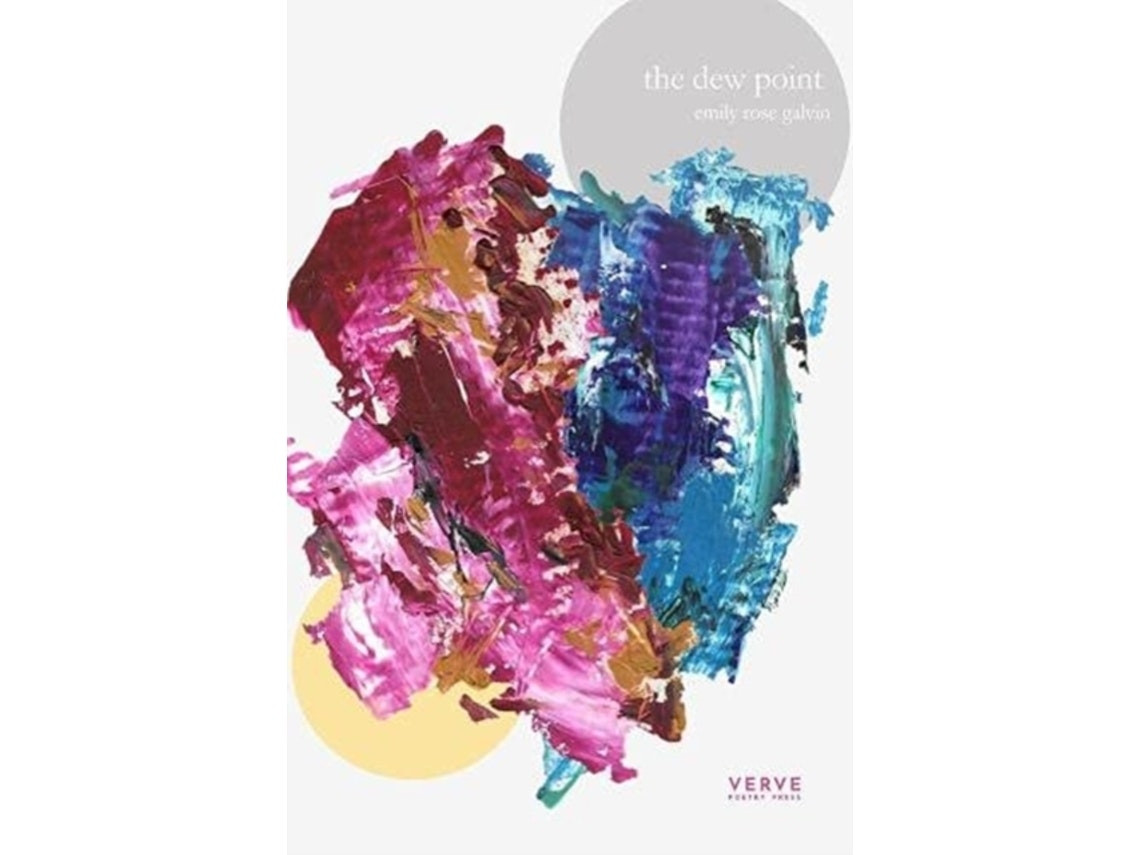 The Dew Point by Emily Rose Galvin (English)