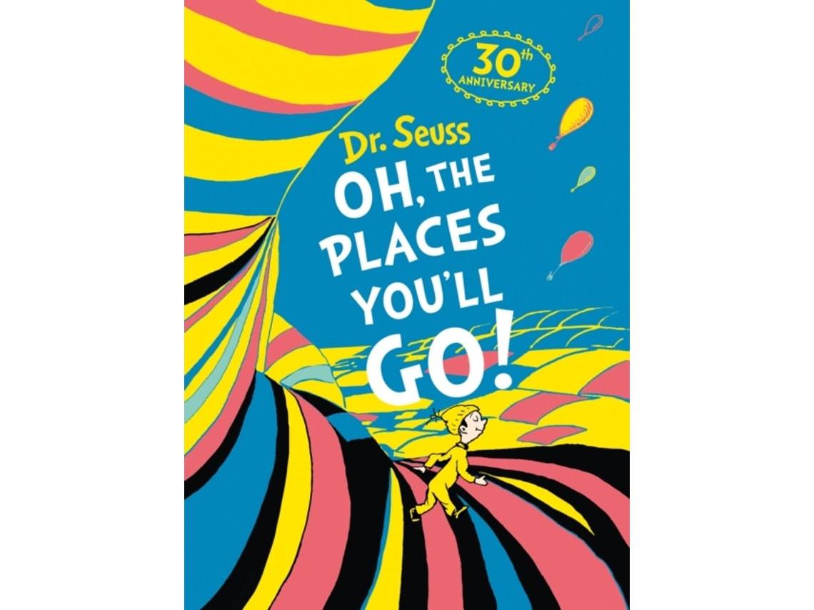 Oh, the Places You'll Go! de Dr. Seuss (Inglés)