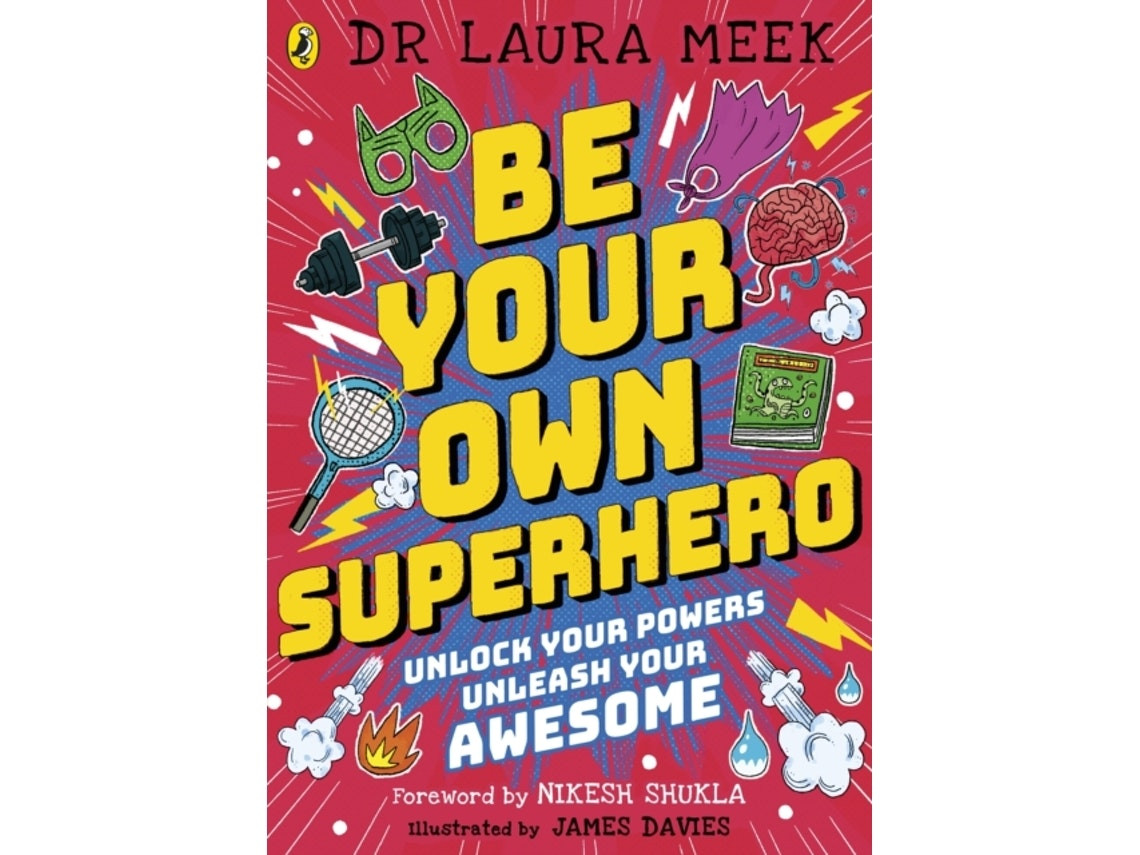 Be Your Own Superhero de Laura Meek (Inglés)
