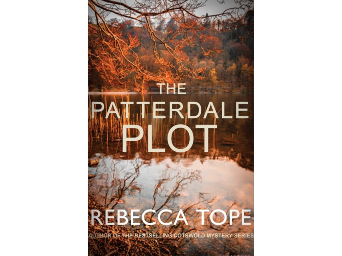 The Patterdale Plot de Rebecca Tope (Inglés)