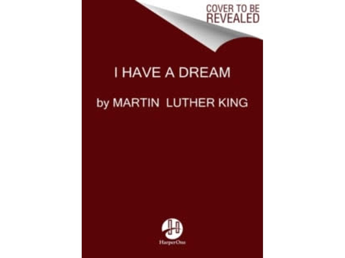 I Have a Dream de Dr. Martin Luther King Jr (Inglés)