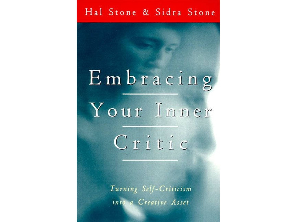 Embracing Your Inner Critic de Hal Stone (Portugués)