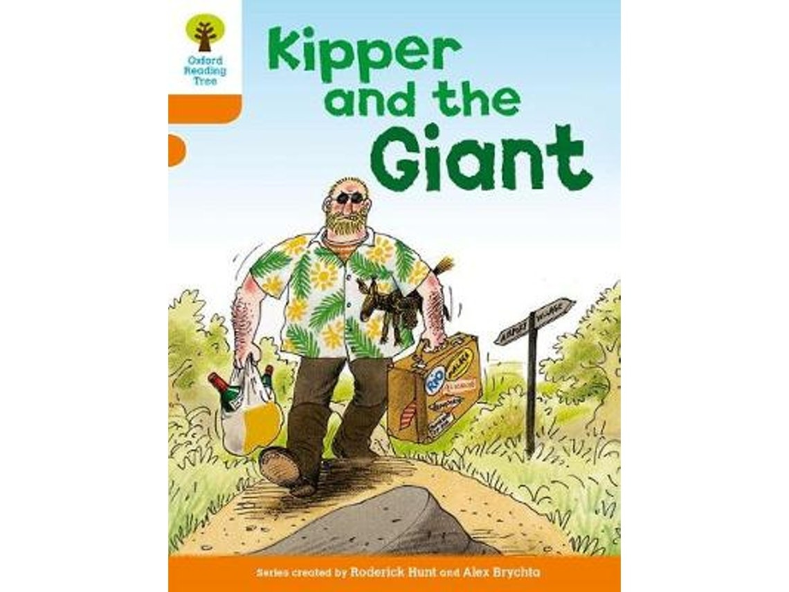 Oxford Reading Tree: Kipper and the Giant de Roderick Hunt (Inglés)