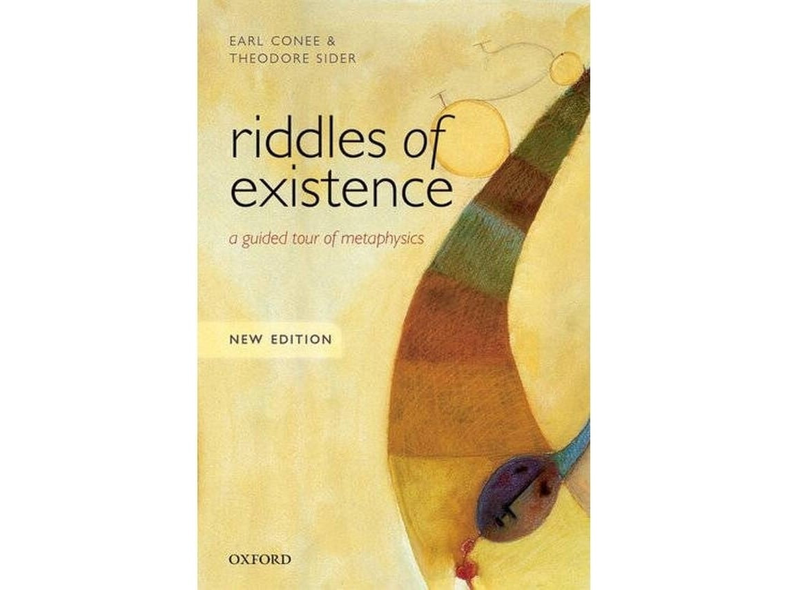 Riddles of Existence de Earl Conee y Theodore Sider (Inglés)