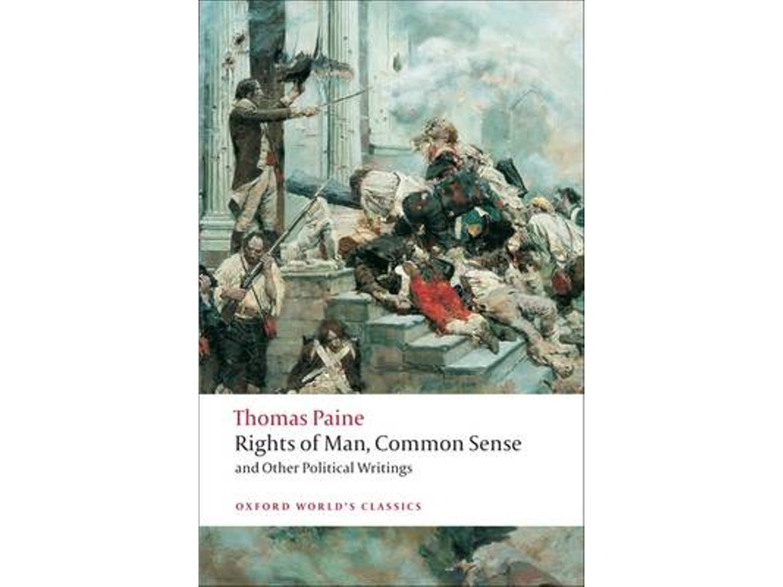 Rights of Man, Common Sense y otros escritos políticos de Thomas Paine (Inglés)