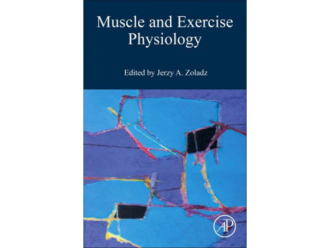 Muscle and Exercise Physiology de Zoladz (Inglés)