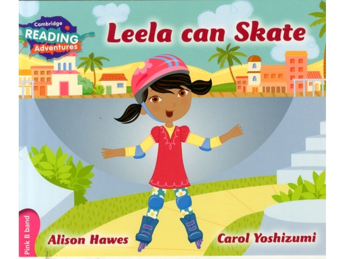 Cambridge Reading Adventures: Leela Can Skate de Alison Hawes (Inglés)