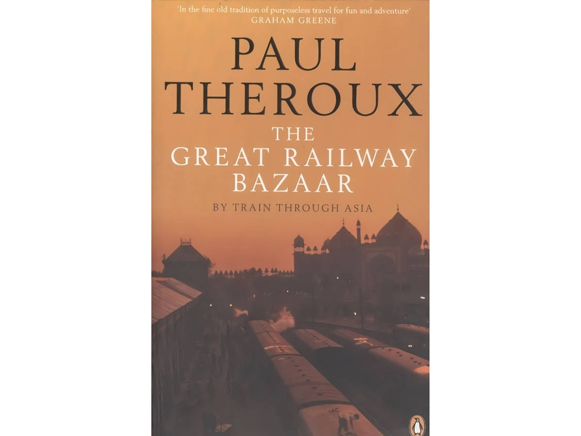 Great Railway Bazaar by Paul Theroux (English)
