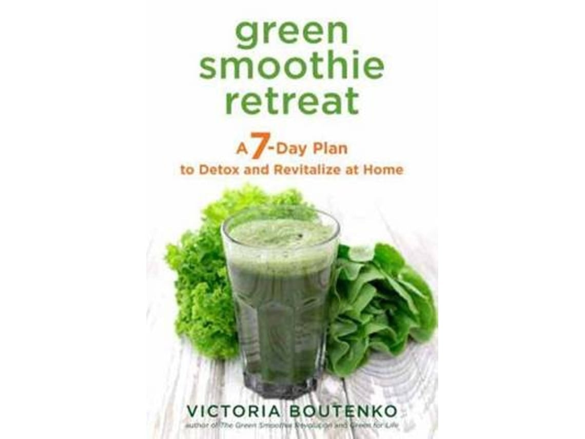 Green Smoothie Retreat by Victoria Boutenko (English)