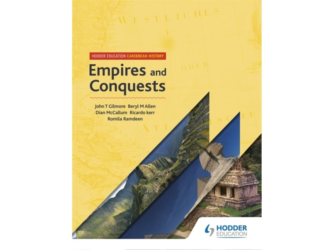 Caribbean History Empires and Conquests de John T Gilmore (Inglés)