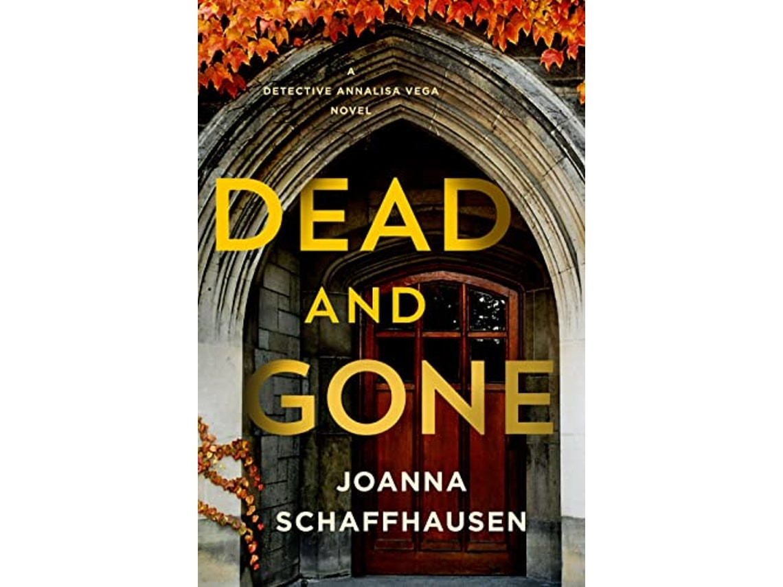 Dead and Gone by Joanna Schaffhausen (English)