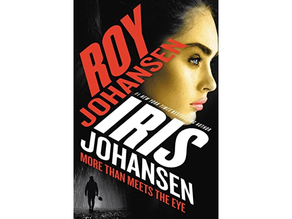 More Than Meets the Eye de Iris Johansen y Roy Johansen (Inglés)