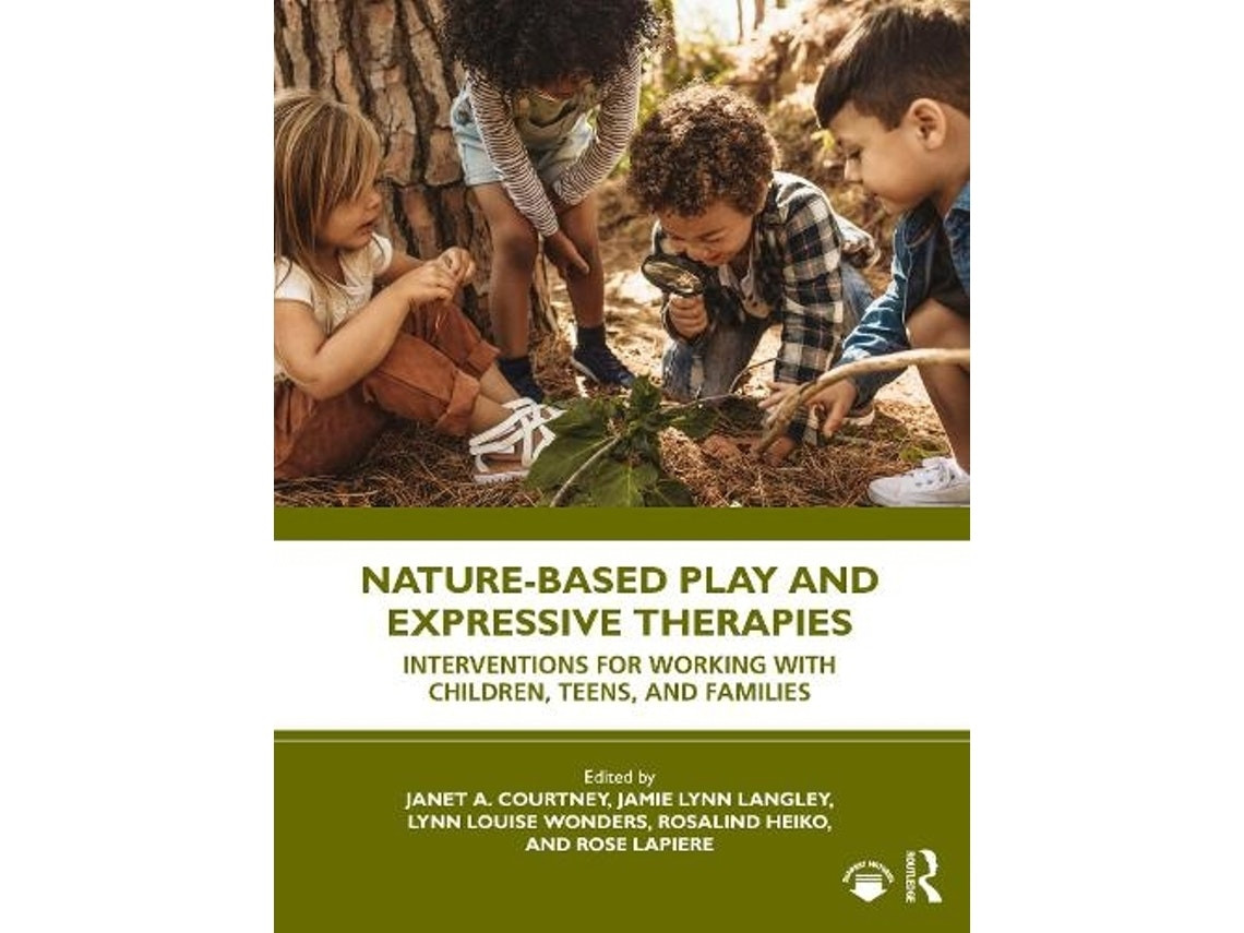 Nature-Based Play and Expressive Therapies de Jamie Lynn Langley y colaboradores (Inglés)