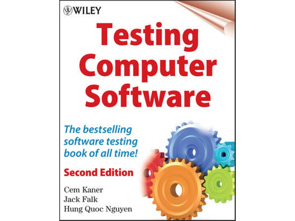 Testing Computer Software by Cem Kaner, Jack Falk and Hung Q Nguyen (English)