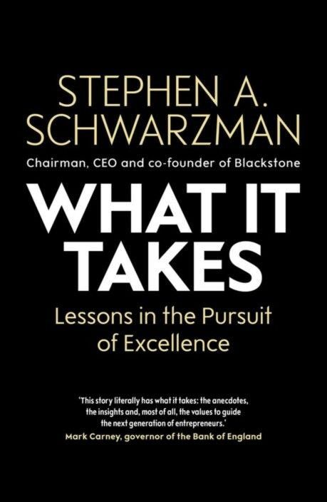 What It Takes de Stephen A. Schwarzman (Inglés)