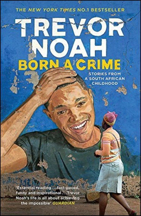 Born a Crime de Trevor Noah (Español)