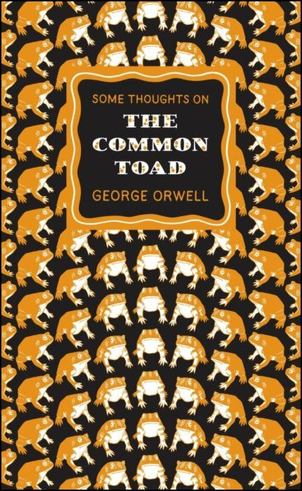 Some Thoughts on the Common Toad de George Orwell (portugués)