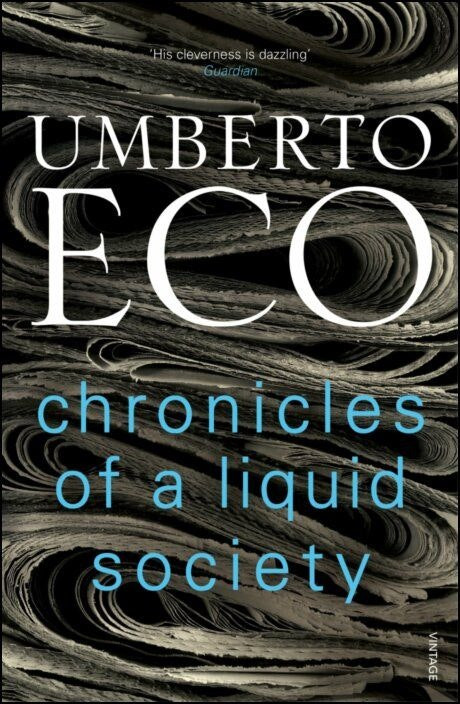 Chronicles of a Liquid Society de Umberto Eco (Inglés)