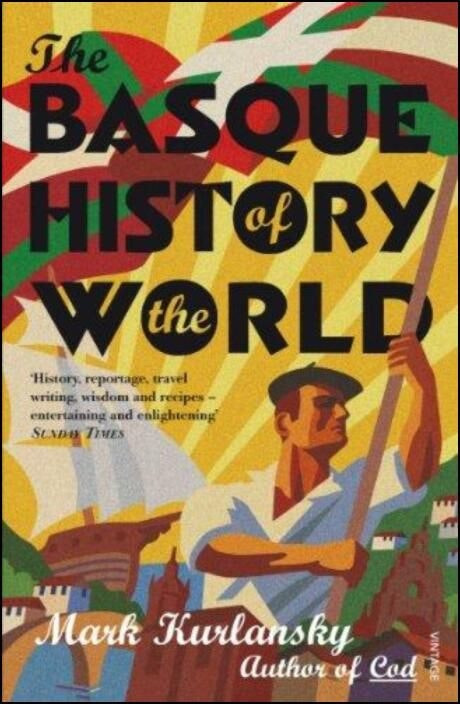 Basque History of the World by Mark Kurlansky (English)