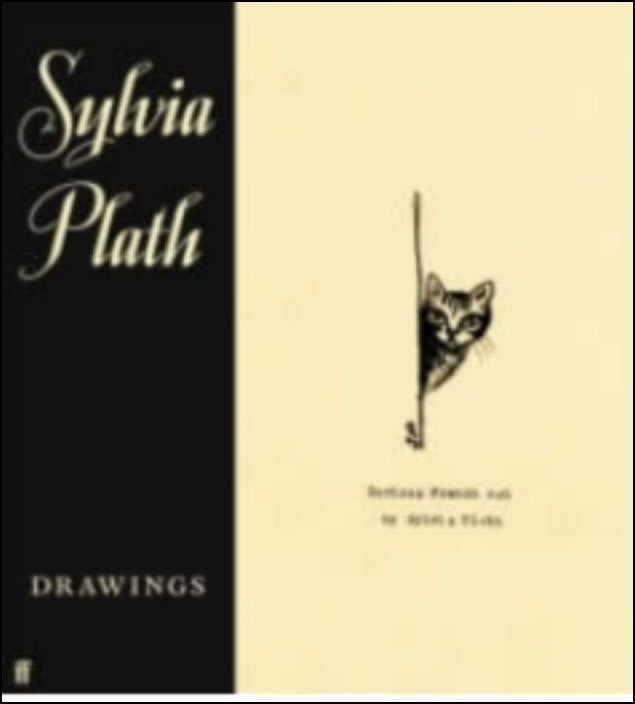 Sylvia Plath Drawings by Frieda Hughes (English)