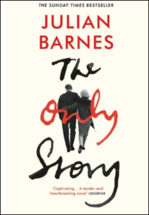 The Only Story by Julian Barnes (English)