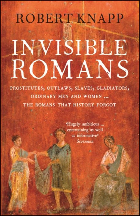 Invisible Romans de Robert Knapp (Inglés)
