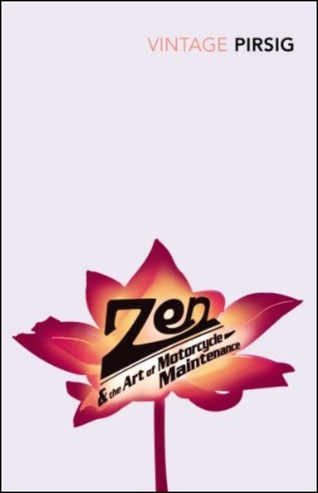 Zen and the Art of Motorcycle Maintenance de Robert M. Pirsig (Inglés)