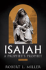 Isaiah - A Prophet's Prophet Volume 1 (Paperback) 