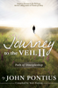 Journey to the Veil Part Two: Path of Discipleship (Paperback)