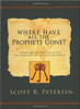 Where Have All the Prophets Gone? (Hardcover)