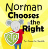 Norman Chooses the Right Board Book