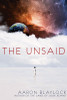 The Unsaid (Paperback)*