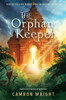 The Orphan Keeper: Adapted for Young Readers from the Best-selling Novel (Hardcover) * Staff Favorite