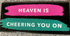 Heaven Is Cheering You On Tin 4x2 (Magnet)*