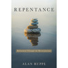 Repentance: Refinement Through the Mortal Journey (Paperback)