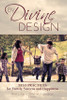By Divine Design: Best Practices for Family Success and Happiness (Hardcover) *