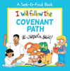 I Will Follow the Covenant Path (Paperback )*