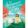 The Atonement of Jesus Christ Is for Me ( Hardcover) While supplies last *