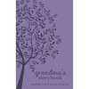 Grandma's Storybook: Wisdom, Wit & Words of Advice (Leather) While Supplies Last*