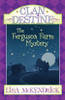 Clan Destine: The Ferguson Farm Mystery (Paperback) While Supplies Last*