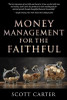 Money Management for the Faithful (Paperback)