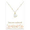 You Are So Loved Mother Of Pearl Heart Necklace (Gold)