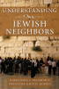 Understanding Our Jewish Neighbors (Paperback)