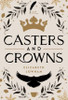 Casters and Crowns (Hardcover)