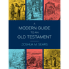 A Modern Guide to an Old Testament (Paperback) A Modern Guide to an Old Testament (Paperback)