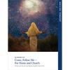 Come, Follow Me - For Home and Church, 2026 Journal Edition