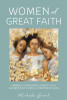 Women of Great Faith (Paperback)