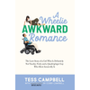 A Wheelie Awkward Romance (Hardcover)