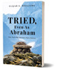 Tried, Even as Abraham (Paperback)