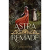 Astra Remade